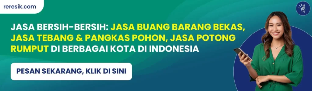 Jasa buang barang bekas, jasa tebang pohon, dan jasa potong rumput di berbagai kota di Indonesia
